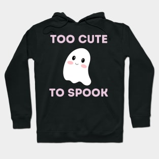 Funny Gifts for Halloween Too cute to spook Hoodie